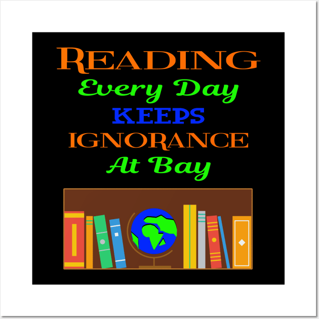 Reading Books Motivational Slogan For Book Lovers & Lit Fans Wall Art by DMLukman